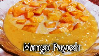 Amer payesh|আমের পায়েস রেসিপি|Mango payesh|How to make Mango payesh|Amer kheer receipe in bengali|