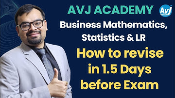 1.5 Days Revision Strategy for Business Mathematics, Statistics & Logical Reasoning