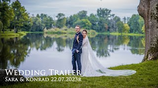 Wedding Trailer Sara & Konrad 22.07.2023r Teledysk ślubny