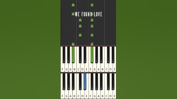 Thumbnail of Rihanna* - WE FOUND LOVE #shorts easy piano cover/guide/lesson/tutorial (* and Calvin Harris)