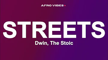 Dwin, The Stoic X Rhaffy - Street (Lyrics)