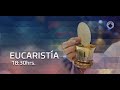 Eucaristía - 12.01.2020 -18:30 hrs.