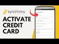 How to Activate Synchrony Credit Card?
