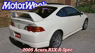 2005 Acura RSX A-Spec | Retro Review