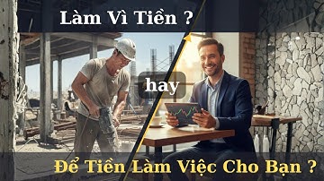 6 Tư Duy Khác Biệt Giữa Người Giàu Và Người Nghèo - Bài Học Đổi Đời | Góc Nhìn Kinh Tế