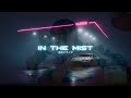 97Kickstvr - In The Mist [Mini Mix]
