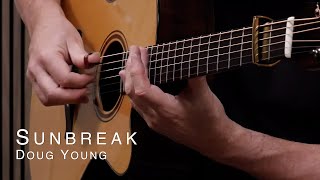 Sunbreak - FIngerstyle Guitar - Doug Young