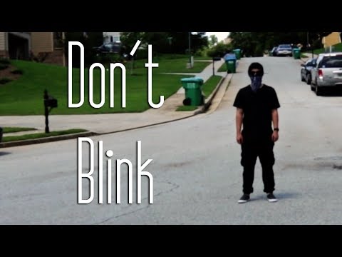 Don't Blink A Short Film