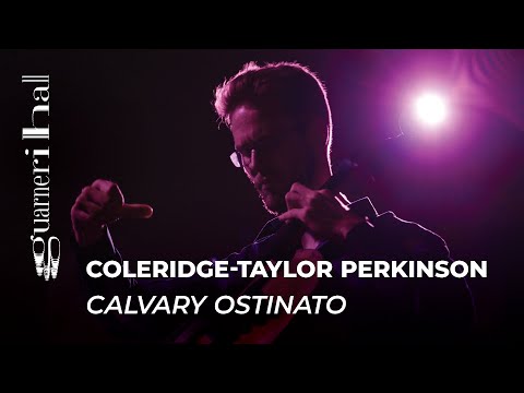 Coleridge-Taylor Perkinson: Lamentations: III. Calvary Ostinato, Zachary Mowitz, cello
