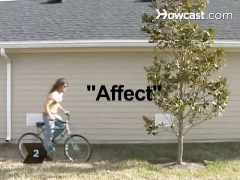 How to Know the Difference Between "Affect" & "Effect"