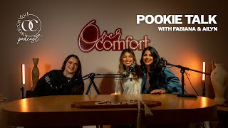 EPISODE 37: POOKIE TALK with Fabiana and Aylin