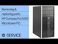 Removing and replacing parts | HP Compaq Pro 6305 Microtower PC | HP computer service