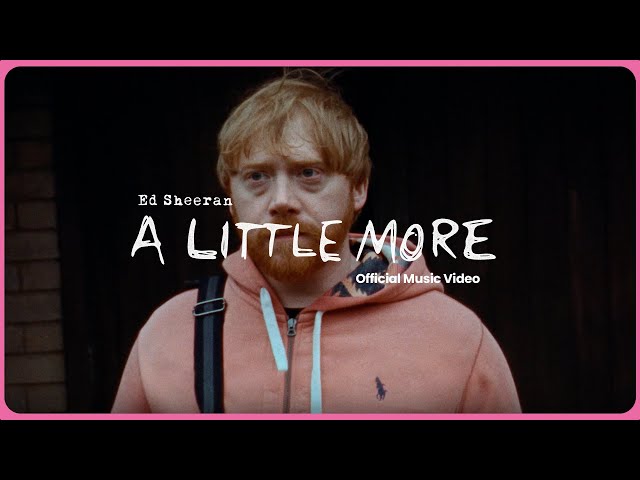 A Little MoreNEW!Ed Sheeran