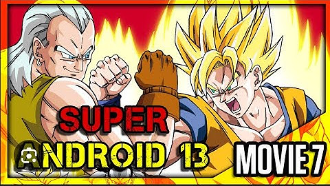 Super Android 13! DBZ Movie