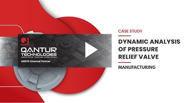 Dynamic Analysis of Pressure Relief Valve
