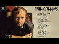 Phil Collins Greatest Hits Full Album - The Best Of Phil Collins