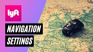 How to Change Navigation Settings in Lyft (See Pinned Comment) #lyftdriver