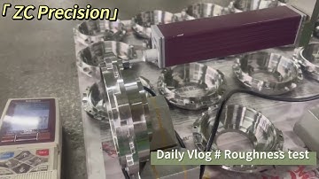 How to test the roughness in CNC machining parts?