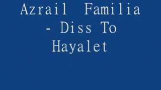 Azrail Familia - Diss To Hayalet Resimi