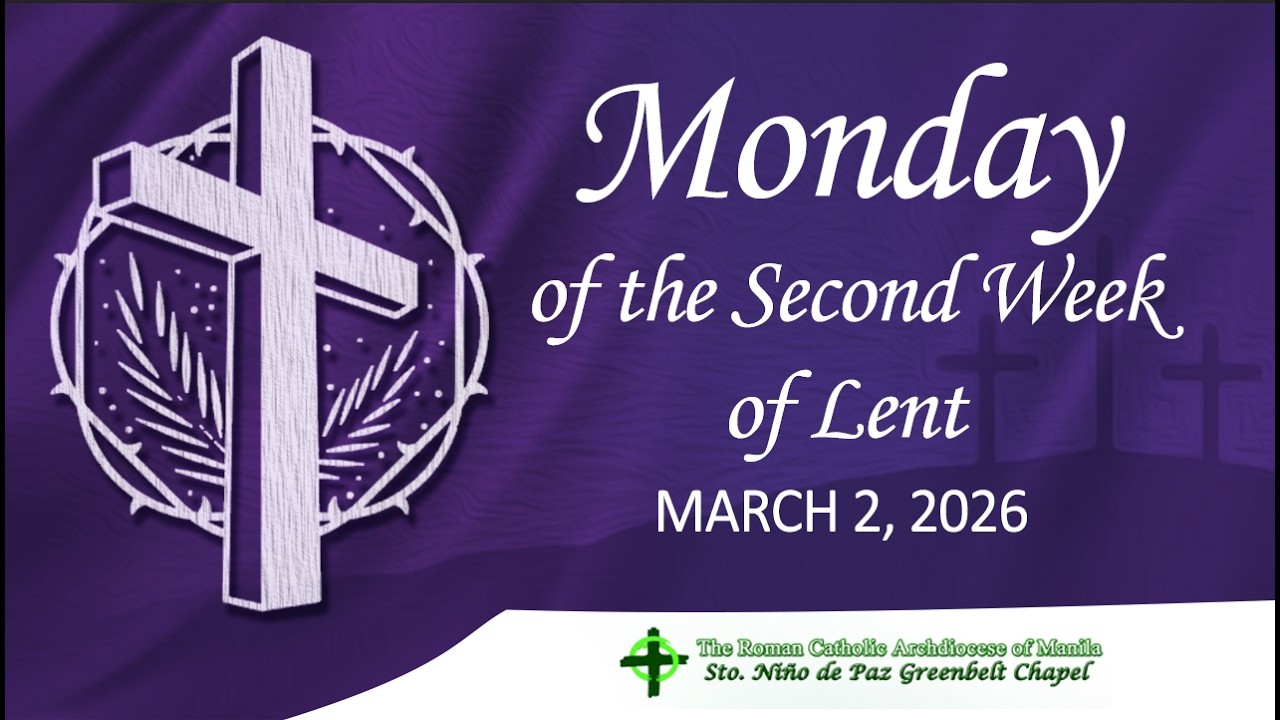Monday of the Second Week of Lent