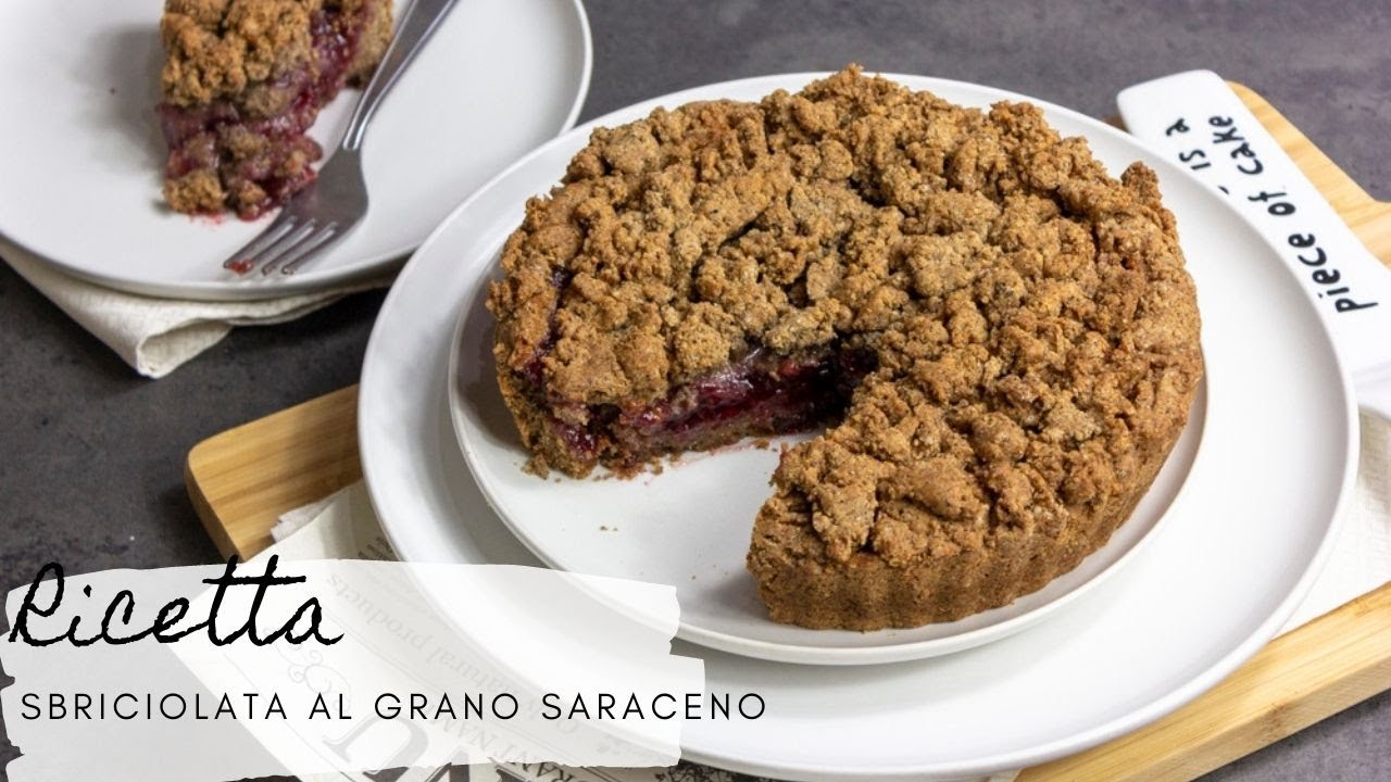 CROSTATA SBRICIOLATA AL GRANO SARACENO, GLUTEN FREE, VEGAN, SEMPLICE VELOCE LEGGERA storie di cucina