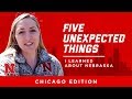 Five Unexpected Things // Chicago Edition