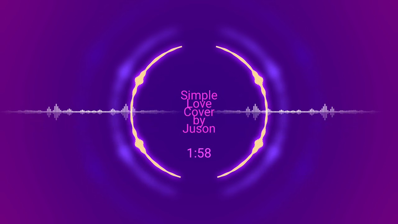 Simple love Cover by Juson (Simple ver) YouTube