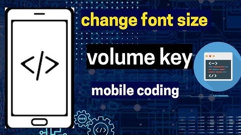 change font size in acode app.mobil coding shortcut ticks.