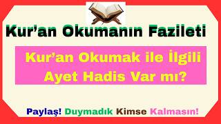 Kuran Okumak Ile Ilgili Ayet Ve Hadis Varmı ??