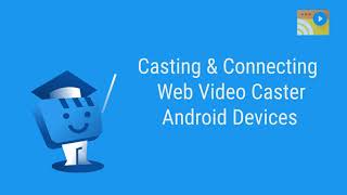 Web Video Caster Tutorials - How to cast a video from Android to your TV screenshot 4