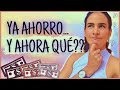 Que hacer con los ahorrosǀ Karla Empodera