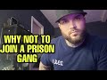 PRISON GANGS - THINGS YOU DO NOT HEAR ABOUT