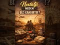 Nostalji Neden Bizi Kandırır? Geçmişi Neden Olduğundan Güzel Hatırlarız? #psikoloji #film #hafıza