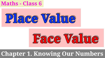 Place Value । Face Value । Place Value and Face Value । Class 6 । NCERT । CBSE । TMS
