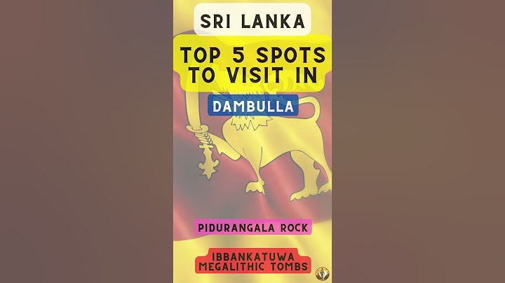 Top 5 Spots to Visit in Dambulla (Sri Lanka)