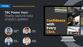 TBC Power Hour: Reality capture data analysis updates (March 26, 2026)