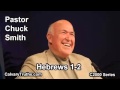 58 Hebrews 1-2 - Pastor Chuck Smith - C2000 Series