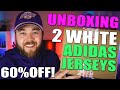 Unboxing 2 White Adidas Jerseys! 60% OFF!