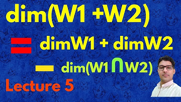 dim(W1+W2) = dimW1 + dimW2 - dim(W1  W2)