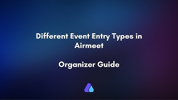 How to setup different "Event Entry" for your Airmeet event? | (OLDER VERSION)