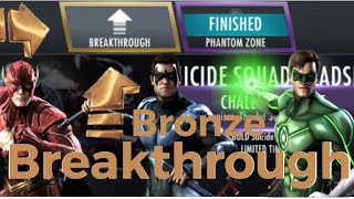 Bronze Breakthrough! Injustice Gods Among Us 3.2! Ios/android! Bronze Breakthrough! Injustice Gods Among Us 3.2! Ios/android!
