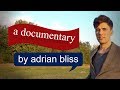 A documentary by adrian bliss