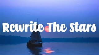 Rewrite The Stars - James Arthur (Lyric video)