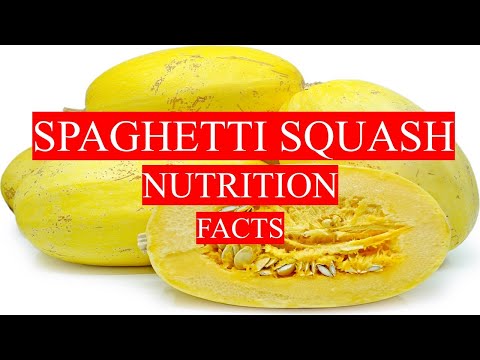 SPAGHETTI  SQUASH - HEALTH BENEFITS AND NUTRITION FACTS