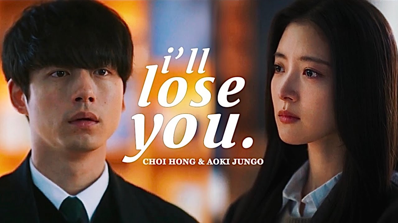 Choi Hong & Aoki Jungo » I’ll Lose You. [What Comes After Love +1x04]