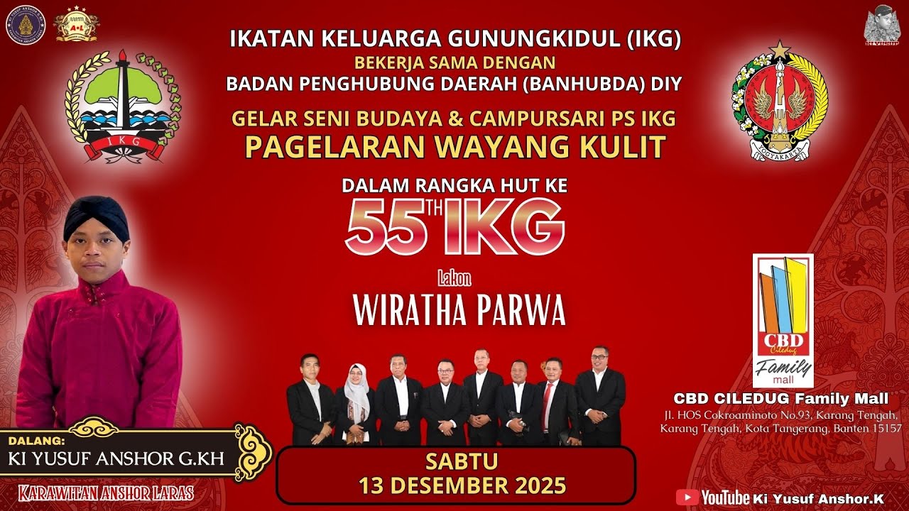 LIVE WAYANG KI YUSUF / WIRATHA PARWA / HUT IKG KE-55 / CBD CILEDUG FAMILY MALL