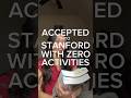 How she got into stanford with a 30 gpa and no extracurriculars