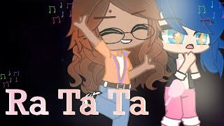 &quot;Ra ta ta” ✨Gacha Trend/ Gacha Club/ GCT/ CLT🎶