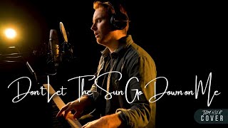 Don’t Let The Sun Go Down On Me: Live Studio Sessions by Tom Hier