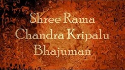 Shri Ram Chandra Kripalu Bhajman - with English lyrics  - Durasi: 6:22. 